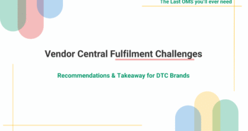 Vendor Central Fulfilment Challenges